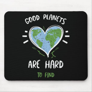 Environmental Protection_ Good Planets Are Hard... Mouse Mat