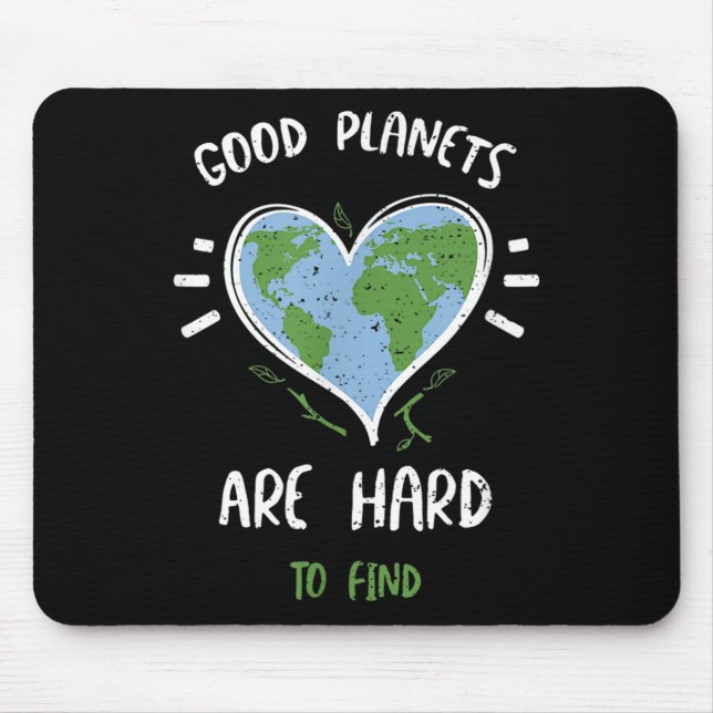 Environmental Protection_ Good Planets Are Hard... Mouse Mat (Front)