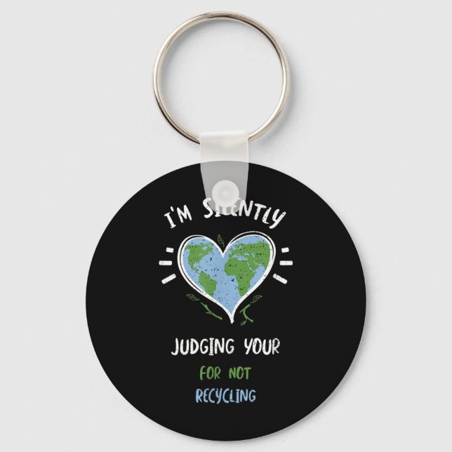 Environmental Protection_ Im Silently Judging... E Key Ring (Front)