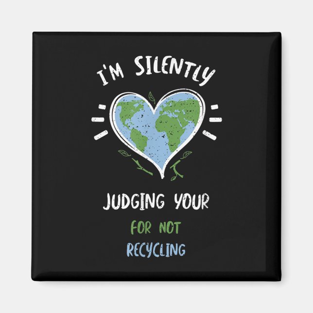 Environmental Protection_ Im Silently Judging... E Magnet (Front)