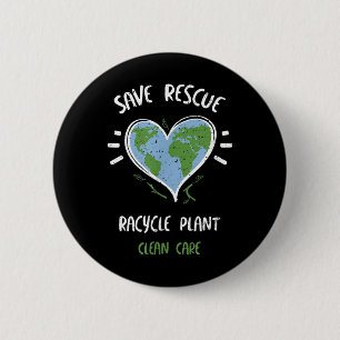 Environmental Protection_ Save Rescue Racycle P... 6 Cm Round Badge