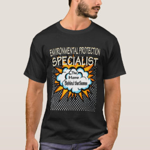 Environmental Protection Specialist - Funny Hero J T-Shirt