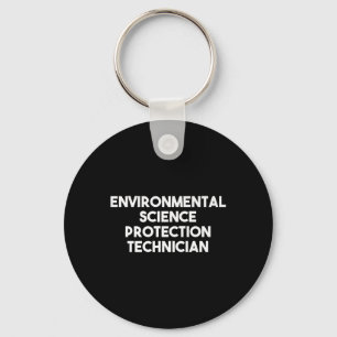 Environmental Science Protection Technician Premiu Key Ring
