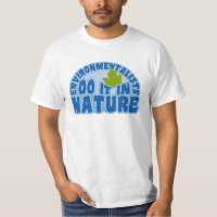 Environmentalist shirt - choose style & colour