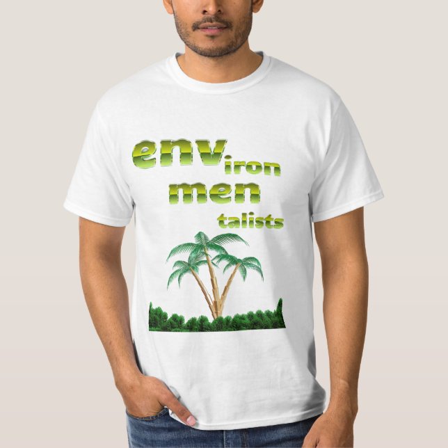 environmentalists T-Shirt (Front)
