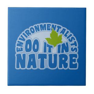Environmentalists tile