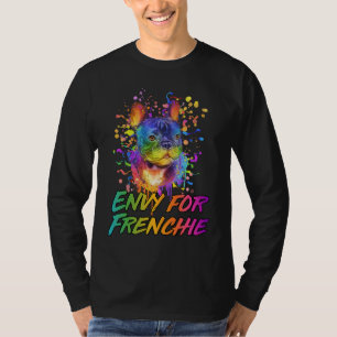 Envy for Frenchie Rescue Dog French Bulldog Adopt T-Shirt