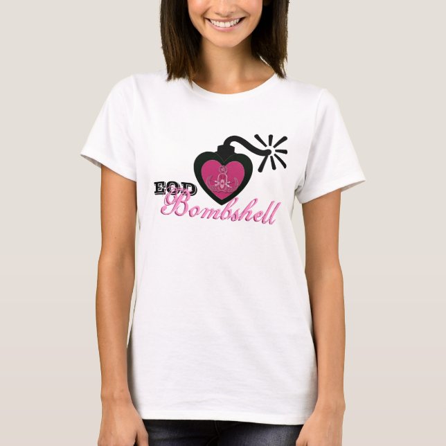 EOD Bombshell T-Shirt (Front)