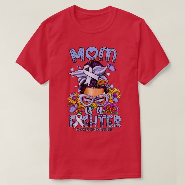 Eosinophilic Disorders Awareness Mum fighter messy T-Shirt (Design Front)
