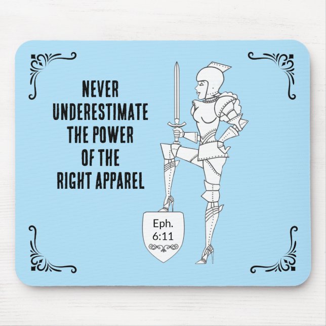 "EPH 6:11" The Power of the Right Apparel Mouse Mat (Front)