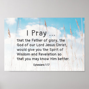 Ephesians 1:17 Bible Prayer for Wisdom Revelation Poster