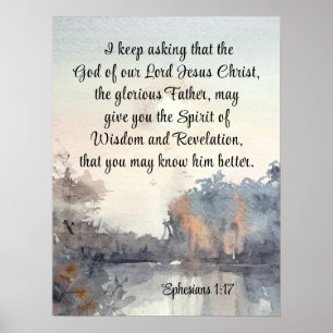 Ephesians 1:17 Spirit of Wisdom and Revelation Poster