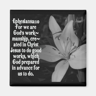 EPHESIANS 2:10 BIBLE SCRIPTURE QUOTE MAGNET