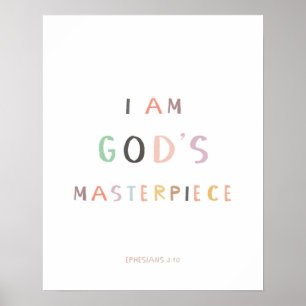 Ephesians 2:10 I Am God's Masterpiece Poster