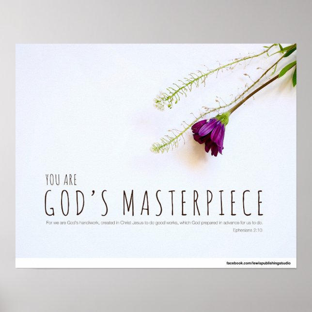 Ephesians 2:10 - You are God's masterpiece Poster (Front)