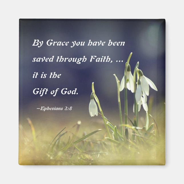 Ephesians 2:8 By Grace You Have Been Saved Bible Magnet (Front)