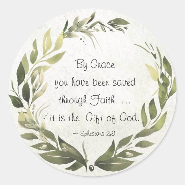 Ephesians 2:8 By Grace you have been saved Classic Round Sticker (Front)