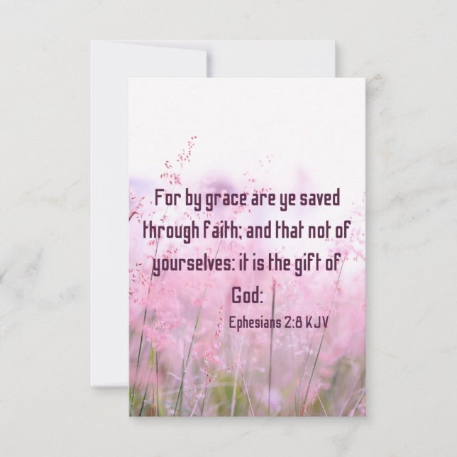 Ephesians 2:8 KJV Bible Scripture Pic Greeting Card (Front)