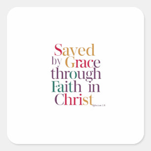 Ephesians 2:8: Redemption Through Faith In Christ  Square Sticker