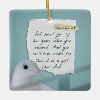 Ephesians 2:8  With White Dove Pigeon Ceramic Ornament