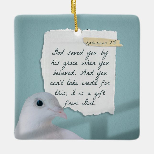 Ephesians 2:8  With White Dove Pigeon Ceramic Ornament (Front)