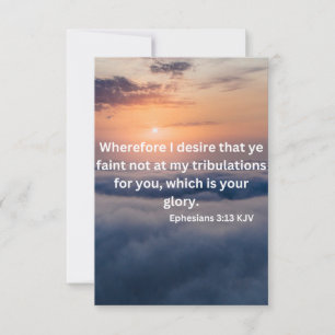 Ephesians 3:13 KJV Bible Verse Pic Flat Greeting Card