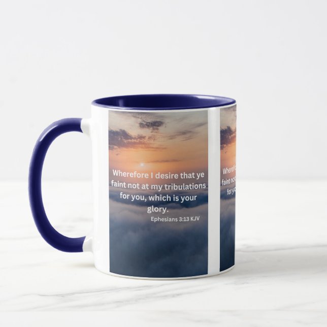 Ephesians 3:13 KJV Bible Verse Pic Two-Tone Mug (Left)