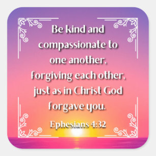 Ephesians 4:32 square sticker