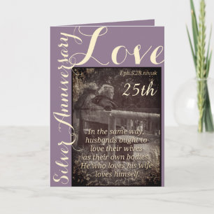 Ephesians 5:28 & 1John 4:19 25th anniversary  card