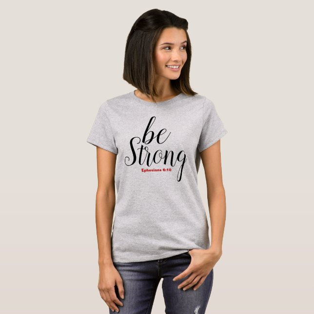 Ephesians 6:10 -  Basic T-Shirt (Front Full)