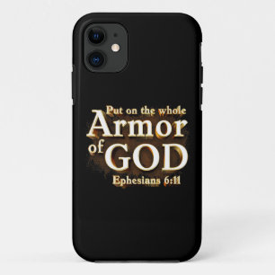 Ephesians 6:11 Put on the Whole Armor of GOD Faith iPhone 11 Case