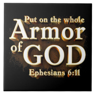 Ephesians 6:11 Put on the Whole Armor of GOD Faith Tile