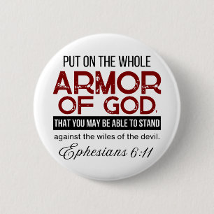  Ephesians 6:11 Put on the Whole Armour of God 6 Cm Round Badge