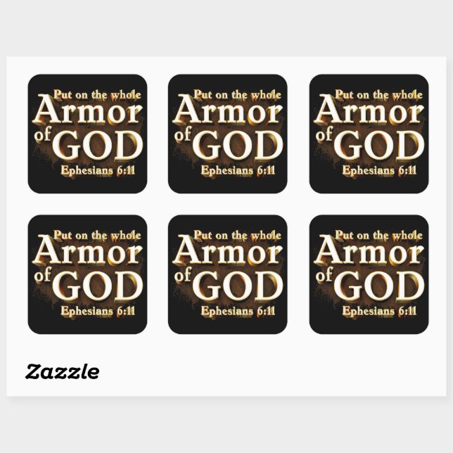 Ephesians 6:11 Put on the Whole Armour of GOD Fait Square Sticker (Sheet)