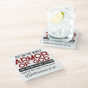  Ephesians 6:11 Put on the Whole Armour of God Glass Coaster