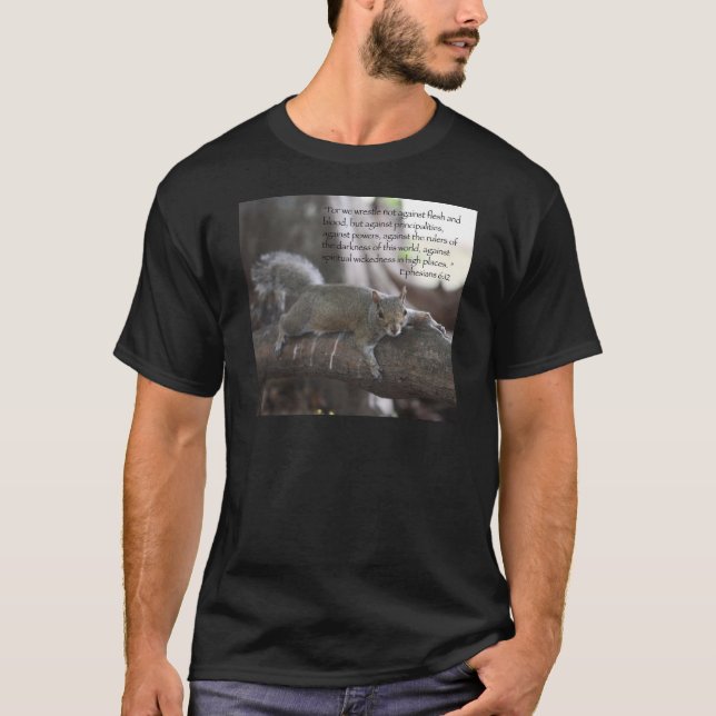 Ephesians 6:12 T-Shirt (Front)