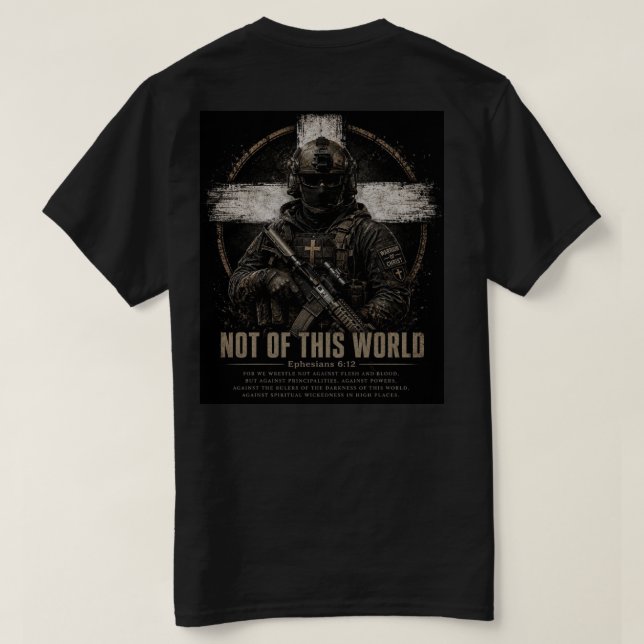 Ephesians 6:12 Warrior T Shirt (Design Back)