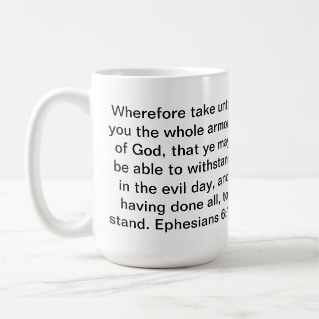 Ephesians 6:13 coffee mug (Left)