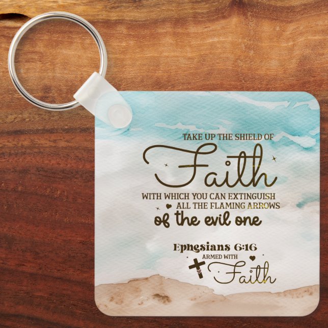 Ephesians 6:16 Take up the Shield of Faith Bible Key Ring (Front)