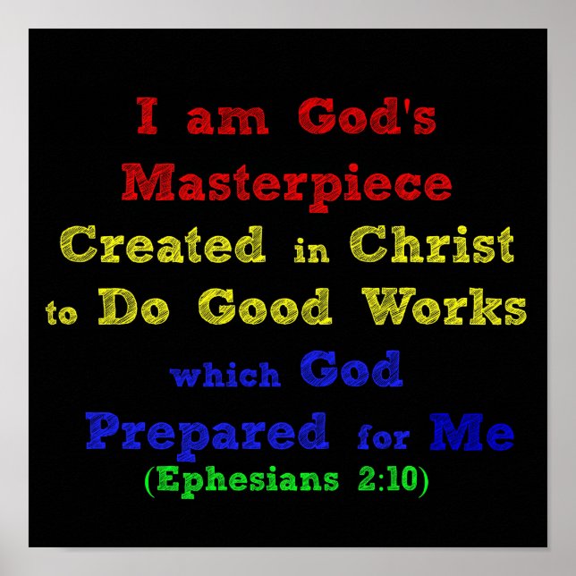 Ephesians I am God's masterpiece created in Christ Poster (Front)