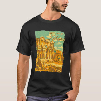 Ephesus Turkey Travelling Trip Meet Me In Ephesus T-Shirt