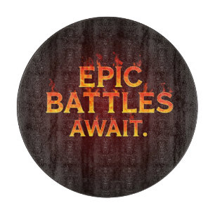 Epic Battles Await Cutting Board