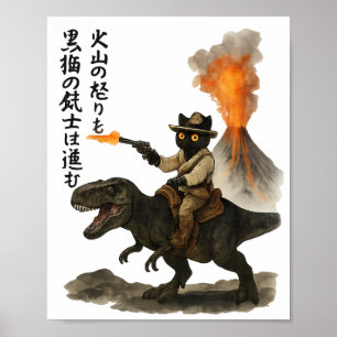 Epic Black Cat Cowboy Riding Dinosaur with Volcano Poster