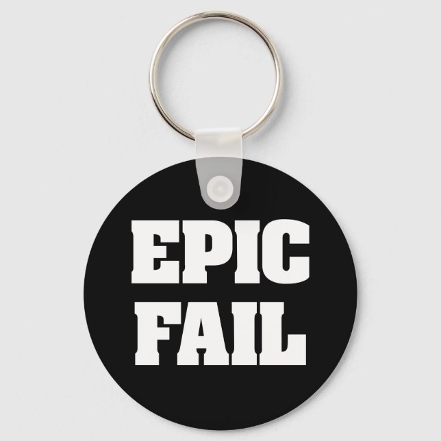 Epic Fail Key Ring (Front)