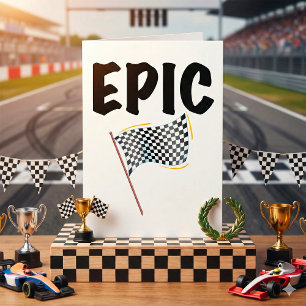Epic Finish Line Checkered Racing Flag Card