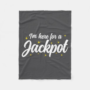 Epic Gambling Casino I'm Gambler Jackpot Here Fleece Blanket