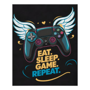 Epic Gaming Gear. Eat. Sleep. Game. Repeat. Winge Poster