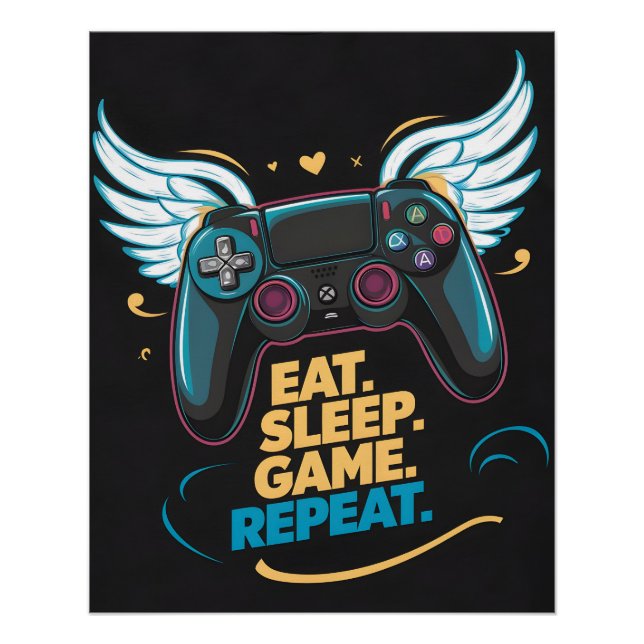 Epic Gaming Gear.  Eat. Sleep. Game. Repeat. Winge Poster (Front)