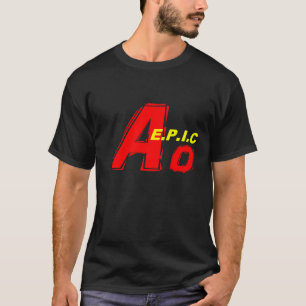 EPIC GENERATION T-Shirt