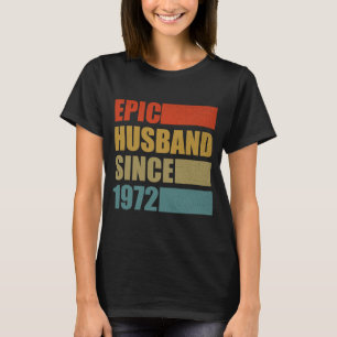 Epic Husband Since 1972 Vintage 49th Wedding Anniv T-Shirt